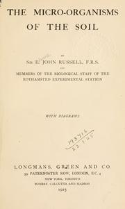 Cover of: The micro-organisms of the soil. by Edward J. Russell