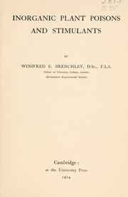 Cover of: Inorganic plant poisons and stimulants by Brenchley, Winifred Elsie