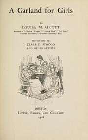 Cover of: A garland for girls. by Louisa May Alcott
