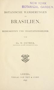 Cover of: Botanische Wanderungen in Brasilien.: Reiseskizzen und Vegetationsbilder