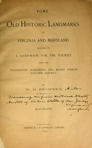 Some old historic landmarks of Virginia and Maryland by W. H. Snowden