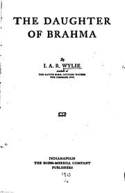 Cover of: The daughter of Brahma by I. A. R. Wylie, I. A. R. Wylie