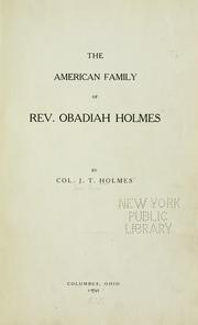 Cover of: The American family of Rev. Obadiah Holmes