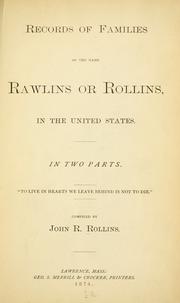 Cover of: Records of families of the name Rawlins or Rollins, in the United States. by John R. Rollins