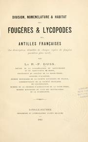 Cover of: Division, nomenclature & habitat des foug©·res & lycopodes des Antilles fran©ʹaises by Duss R.-P.