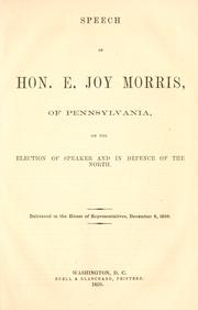 Speech of Hon. E. Joy Morris, of Pennsylvania by Morris, Edward Joy