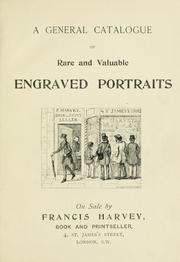 Cover of: A general catalogue of rare and valuable engraved portraits ...