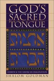 Cover of: God's Sacred Tongue by Shalom L. Goldman