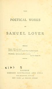 Cover of: The poetical works of Samuel Lover ...