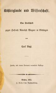 Cover of: K©·ohlerglaube und Wissenschaft by Karl Christoph Vogt