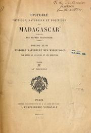 Histoire physique, naturelle, et politique de Madagascar by Alfred ...