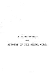 Cover of: A contribution to the surgery of the spinal cord. by Thorburn, William Sir, Thorburn, William Sir