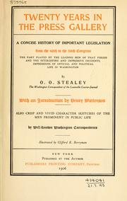 Twenty years in the press gallery by Orlando Oscar Stealey