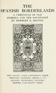 Cover of: The Spanish borderlands by Herbert Eugene Bolton