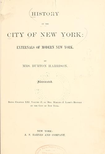 History of the city of New York: its origin, rise, and progress by Martha J. Lamb