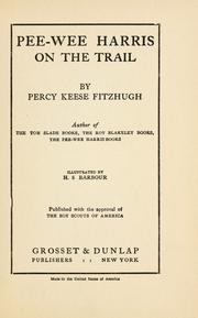 Cover of: Pee-Wee Harris on the trail by Percy Keese Fitzhugh