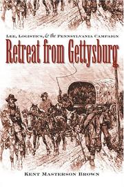 Cover of: Retreat from Gettysburg by Kent Masterson Brown