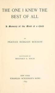Cover of: The one I knew the best of all by Frances Hodgson Burnett