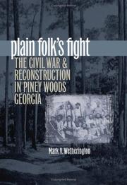 Cover of: Plain folk's fight: the Civil War and Reconstruction in Piney Woods Georgia