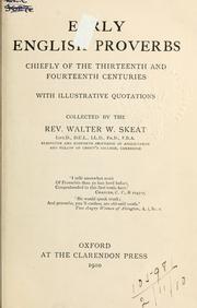 Cover of: Early English proverbs, chiefly of the thirteenth and fourteenth centuries, with illustrative quotations. by Walter W. Skeat