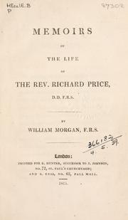 Cover of: Memoirs of the life of the Rev. Richard Price ... by Morgan, William