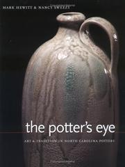 Cover of: The potter's eye: art and tradition in North Carolina pottery