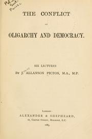 Cover of: The conflict of oligarchy and democracy. by J. Allanson Picton