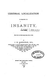 Cerebral localization in relation to insanity by J. M. Carnochan