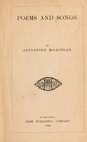 Cover of: Poems and songs. by McLachlan, Alexander