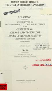 Cover of: Aviation product liability by United States. Congress. House. Committee on Science and Technology. Subcommittee on Transportation, Aviation, and Materials.