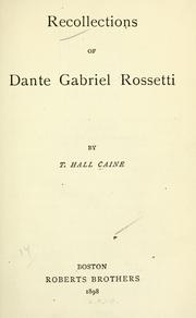 Cover of: Recollections of Dante Gabriel Rossetti by Hall Caine, Hall Caine