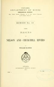 The basins of Nelson and Churchill rivers by William McInnes