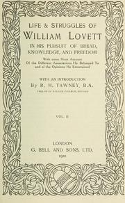 Life and struggles of William Lovett in his pursuit of bread, knowledge, and freedom by Lovett, William