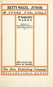 Cover of: Betty Wales, junior by Warde, Margaret.