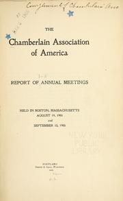 Report of annual meeting by Chamberlain Association of America.