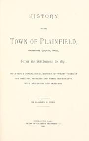 History of the town of Plainfield, Hampshire County, Mass by Charles N. Dyer