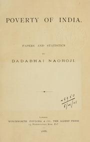 Cover of: Poverty of India by Naoroji, Dadabhai, Naoroji, Dadabhai