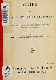 Cover of:  Dr. Hunter's Indian Musalmans: are they bound in conscience to rebel against the Q