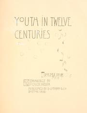 Cover of: Youth in twelve centuries by Childe Hassam