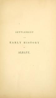 The settlement and early history of Albany by Barnes, William