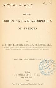 Cover of: On the origin & metamorphosis of insects. by Sir John Lubbock