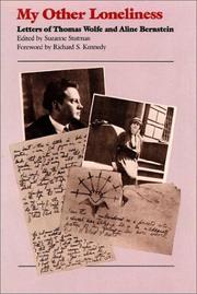 Cover of: My Other Loneliness: Letters of Thomas Wolfe and Aline Bernstein