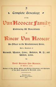 Cover of: Complete genealogy of the Van Hoosear family: embracing all descendants of Rinear Van Hoosear, an officer in the Revolutionary army ...