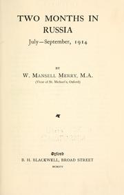 Cover of: Two months in Russia by Walter Mansell Merry