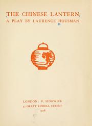 Cover of: The Chinese lantern by Laurence Housman