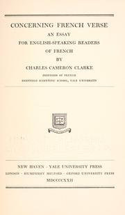 Cover of: Concerning French verse by Charles Cameron Clarke