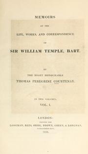 Cover of: Memoirs of the life, works, and correspondence of Sir William Temple, bart.