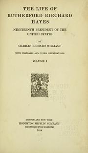 Cover of: life of Rutherford Birchard Hayes: nineteenth president of the United States