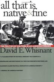 Cover of: All That Is Native and Fine by David E. Whisnant