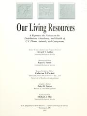 Cover of: Our living resources by [edited by], Edward T. LaRoe ... [et al.].